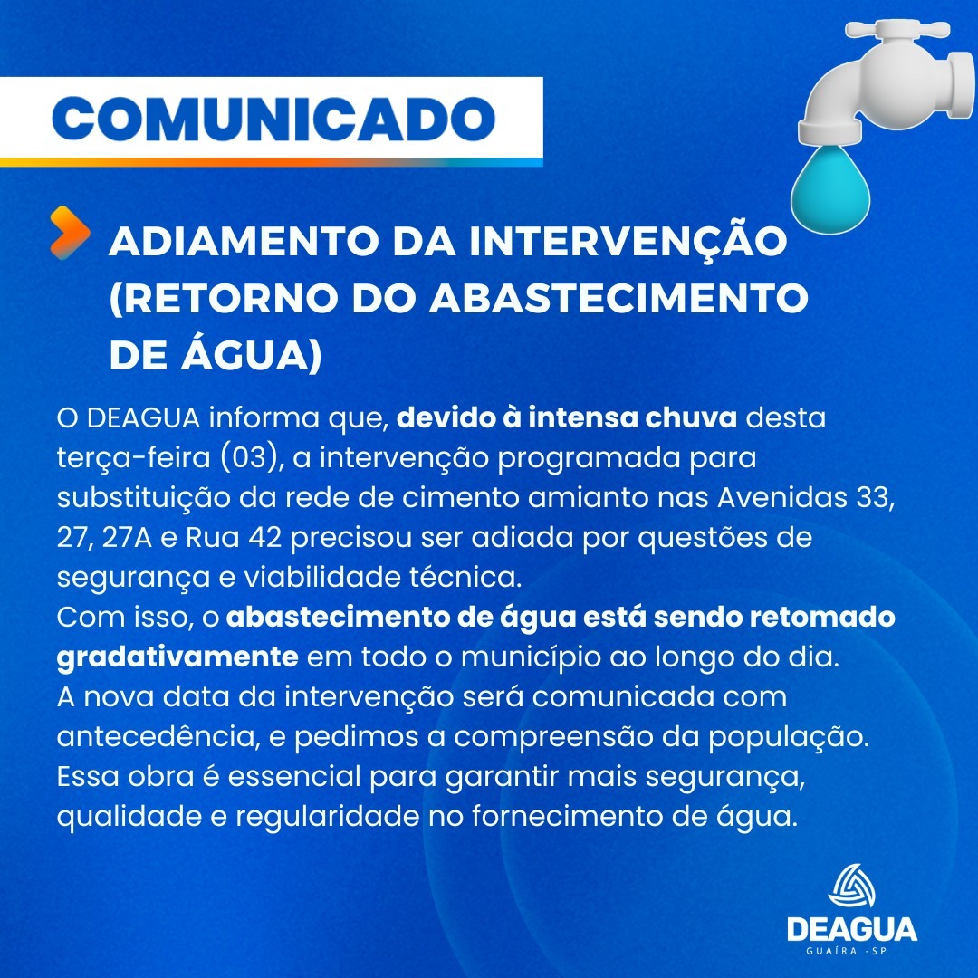 DEÁGUA ADIA INTERRUPÇÃO E RETOMA ABASTECIMENTO DE ÁGUA EM GUAÍRA
