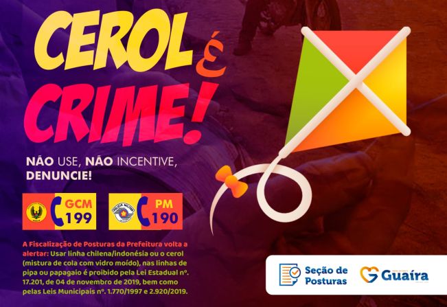 PREFEITURA DE GUAÍRA INTENSIFICA FISCALIZAÇÃO E COMBATE AO USO DE LINHA DE PIPA COM CEROL