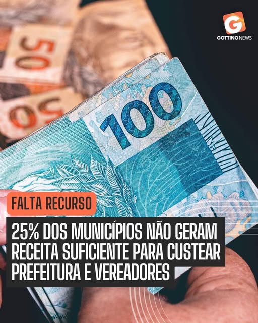 25% DOS MUNICÍPIOS BRASILEIROS NÃO GERAM RECURSOS SUFICIENTES PARA CUSTEAR PREFEITURAS E VEREADORES, APONTA PESQUISA