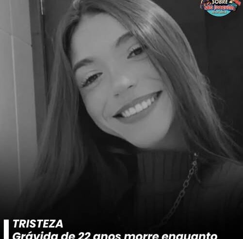 REGIÃO: GESTANTE DE 22 ANOS MORRE ENQUANTO DORMIA EM FRANCA; BEBÊ NÃO RESISTE