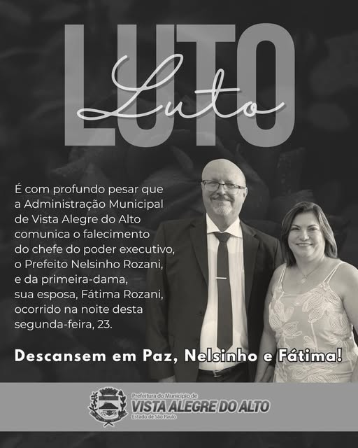 VISTA ALEGRE DO ALTO (SP) PERDE PREFEITO E PRIMEIRA-DAMA EM ACIDENTE