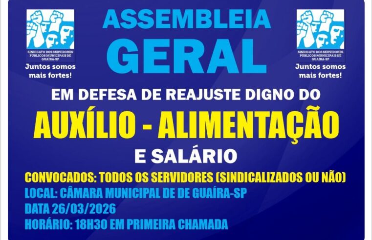SINDICATO DOS SERVIDORES DE GUAÍRA CONVOCA FUNCIONÁRIOS MUNICIPAIS PARA ASSEMBLÉIA SOBRE REAJUSTES PARA A CATEGORIA NESTA QUINTA-FEIRA, 26