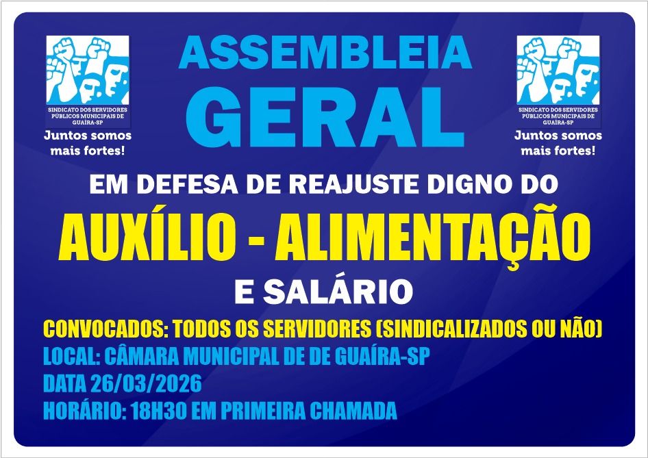 SINDICATO DOS SERVIDORES DE GUAÍRA CONVOCA FUNCIONÁRIOS MUNICIPAIS PARA ASSEMBLÉIA SOBRE REAJUSTES PARA A CATEGORIA NESTA QUINTA-FEIRA, 26