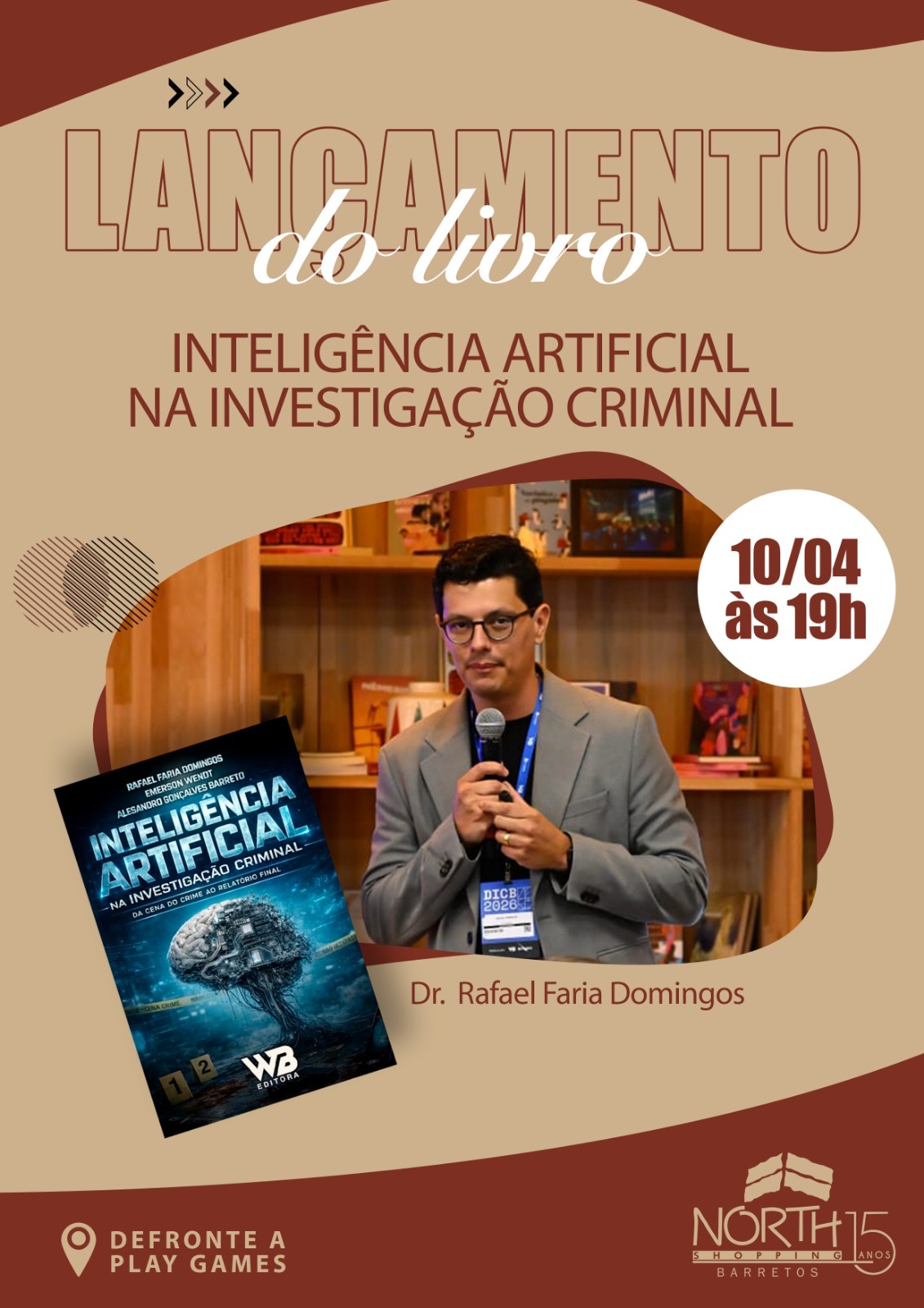 ACONTECE NA SEXTA-FEIRA, 10, EM BARRETOS, O LANÇAMENTO DO LIVRO “INTELIGÊNCIA ARTIFICIAL NA INVESTIGAÇÃO CRIMINAL” DE AUTORIA DO DELEGADO RAFAEL FARIA DOMINGOS