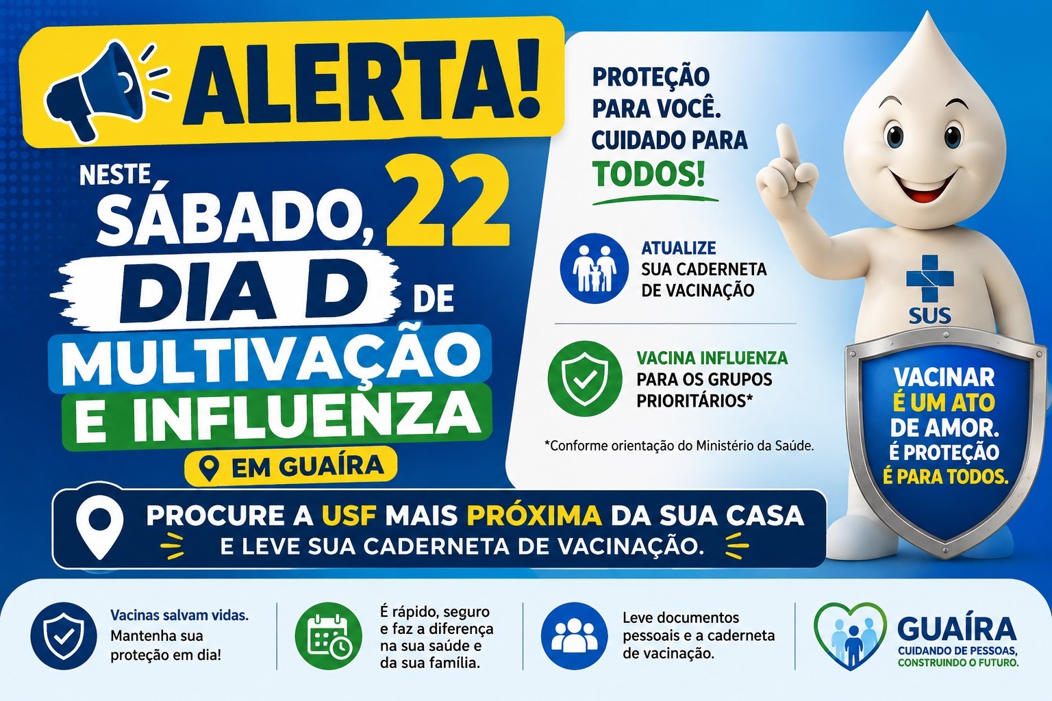 SÁBADO, 22, É DIA D DE MULTIVACINAÇÃO E INFLUENZA EM GUAÍRA