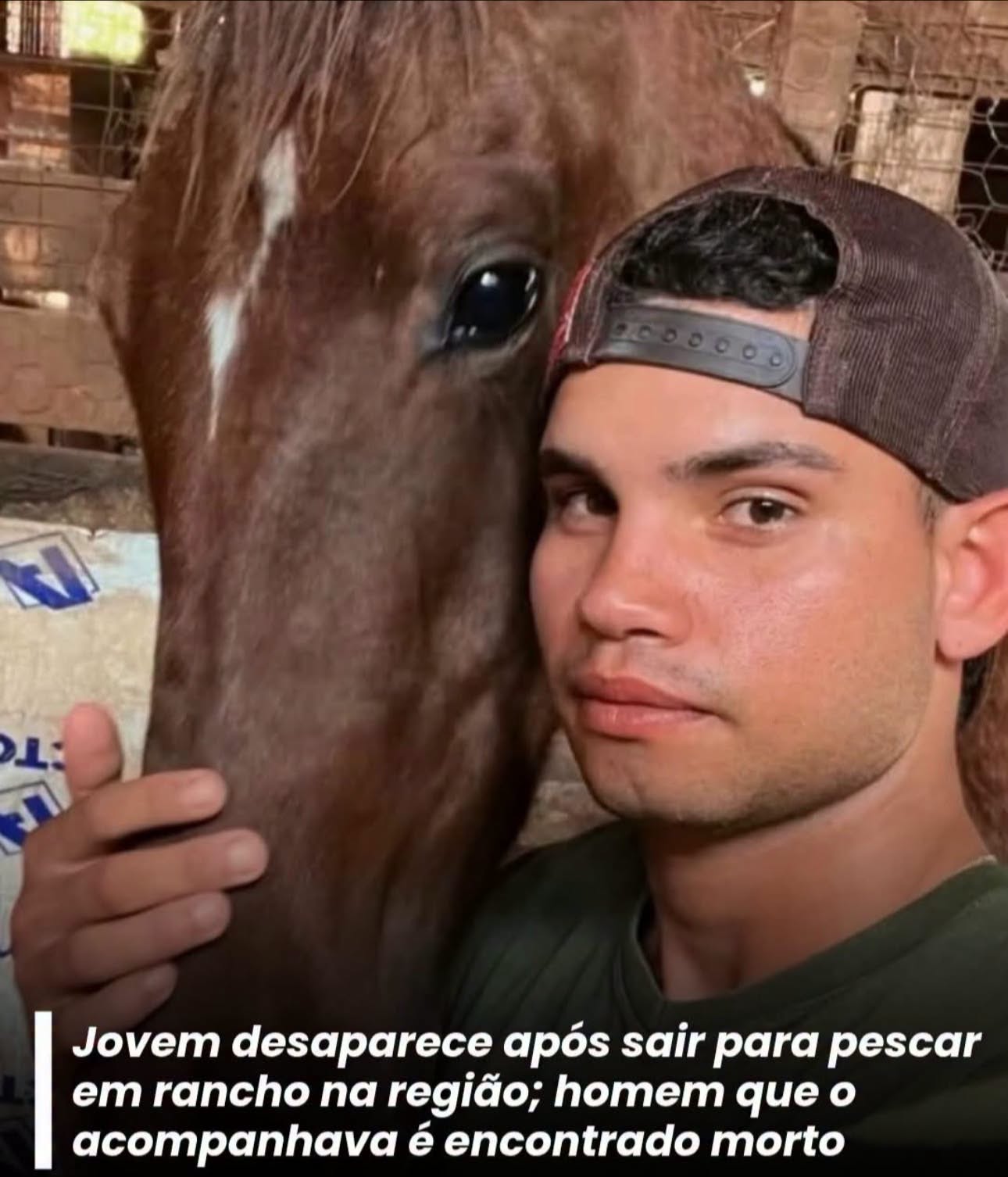 REGIÃO: JOVEM SAI PARA PESCAR E DESAPARECE. PARCEIRO FOI ENCONTRADO MORTO