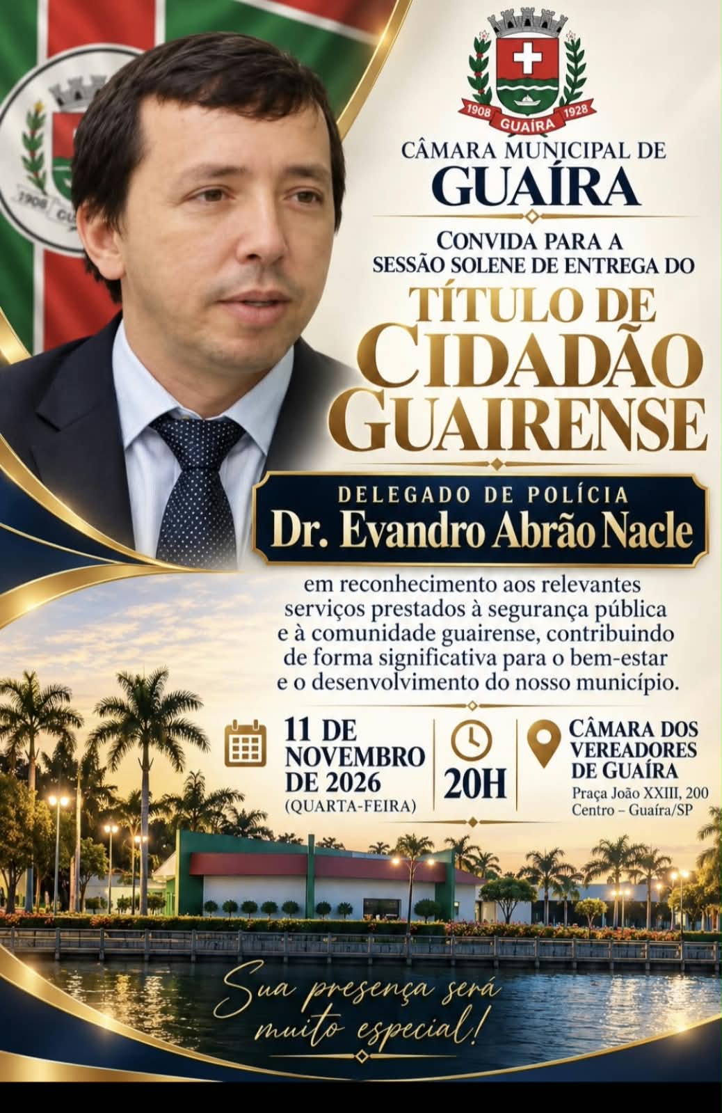 DELEGADO DR. EVANDRO ABRÃO NACLE RECEBERÁ, EM NOVEMBRO, O TÍTULO DE CIDADÃO GUAIRENSE